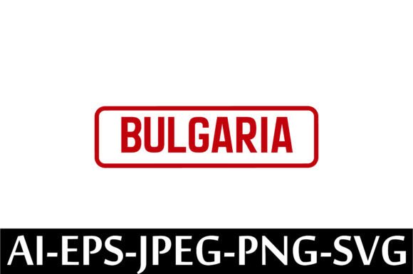 BULGARIA Rubber Stamp Design Vector: A Versatile Digital Tool for Creators and Businesses