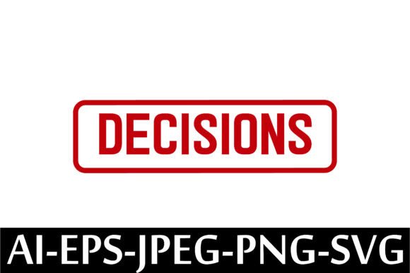 DECISIONS Rubber Stamp Design Vector: A Versatile Digital Tool for Creators and Businesses