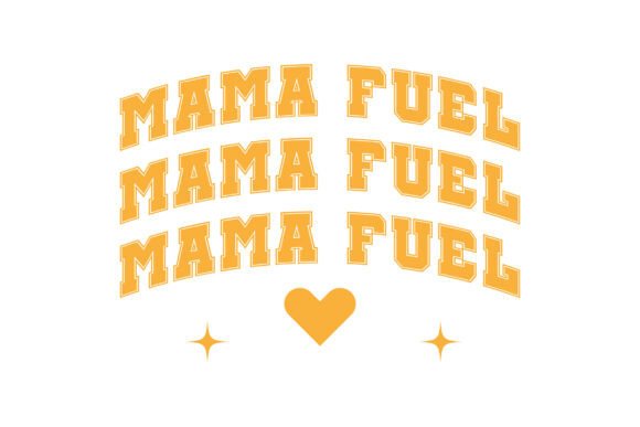 Free Mama Fuel SVG Design