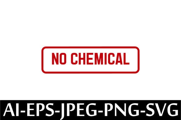 No Chemical Rubber Stamp Design Vector